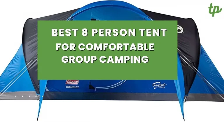 Best 8 person tent for Comfortable Group Camping