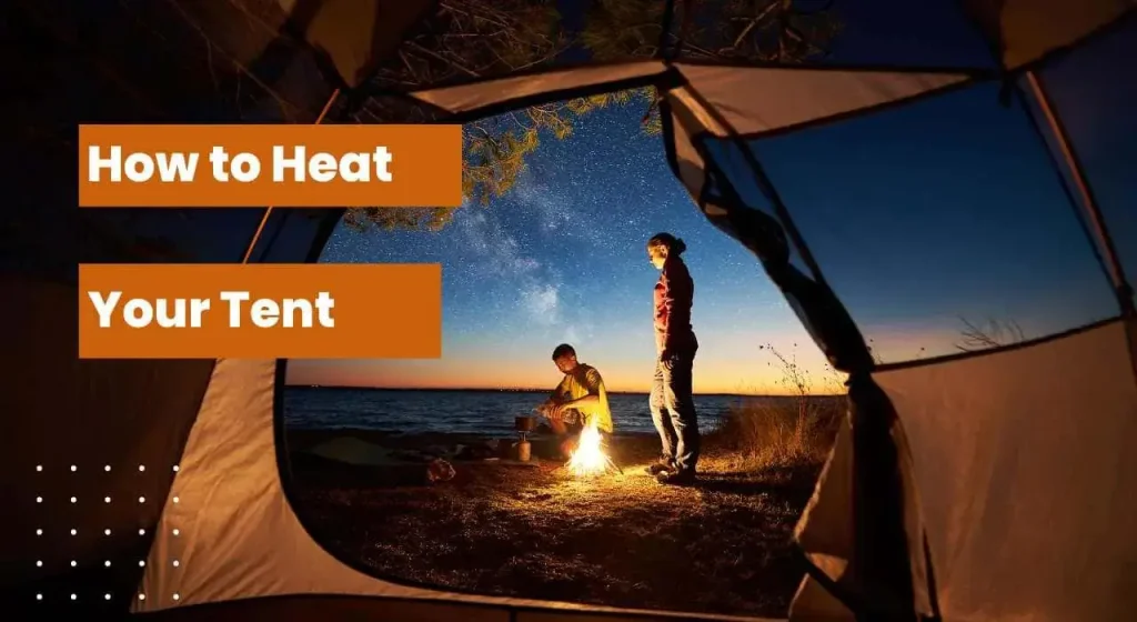 how to heat a tent