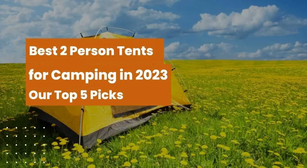 Best 2 Person Tents 